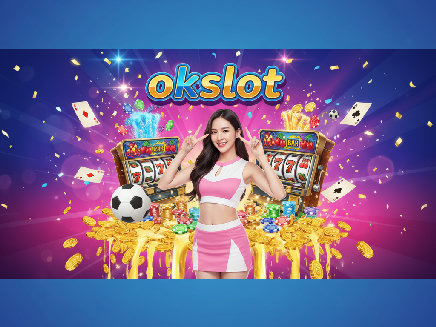 okslot สล็อต